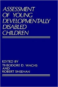Assessment of Young Developmentally Disabled Children
