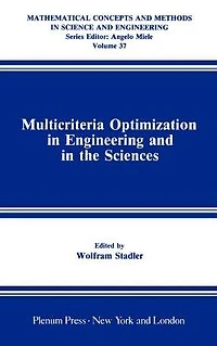 Multicriteria Optimization Engineering and the Sciences