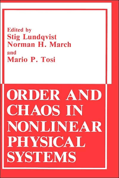 Order and Chaos Nonlinear Physical Systems