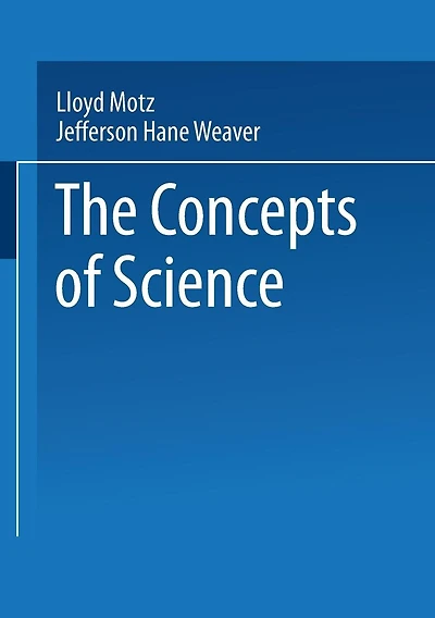The Concepts of Science: From Newton to Einstein