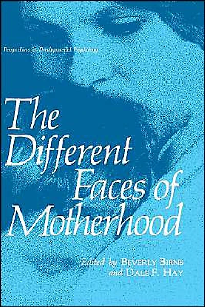 The Different Faces of Motherhood