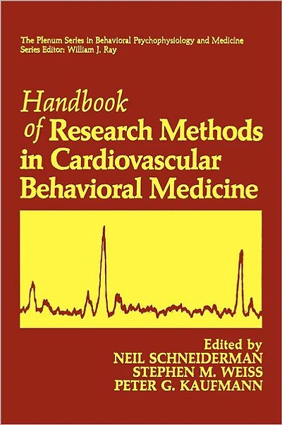 Handbook of Research Methods Cardiovascular Behavioral Medicine