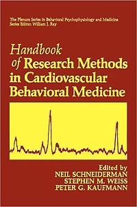 Handbook of Research Methods Cardiovascular Behavioral Medicine