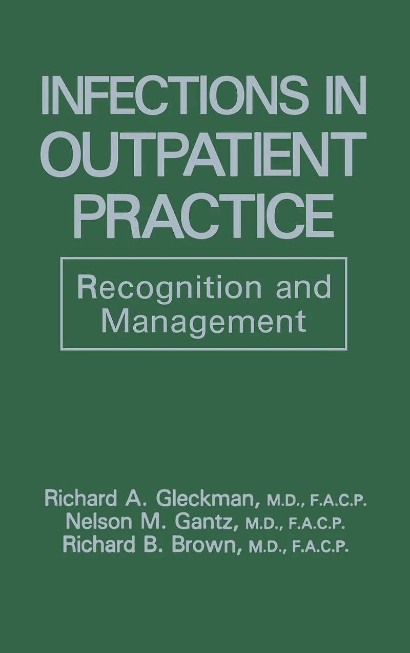 Infections Outpatient Practice: Recognition and Management