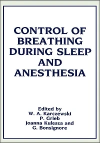 Control of Breathing During Sleep and Anesthesia