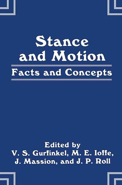 Stance and Motion: Facts and Concepts