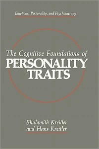 The Cognitive Foundations of Personality Traits