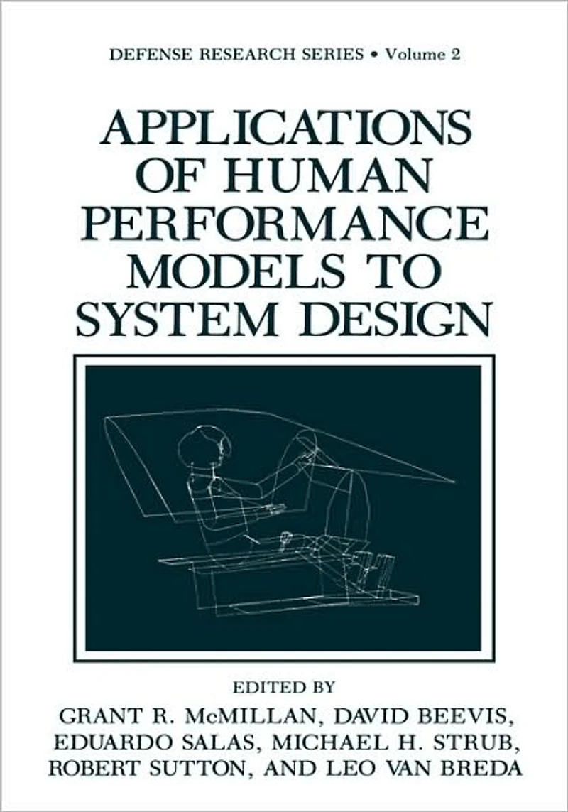 Applications of Human Performance Models to System Design