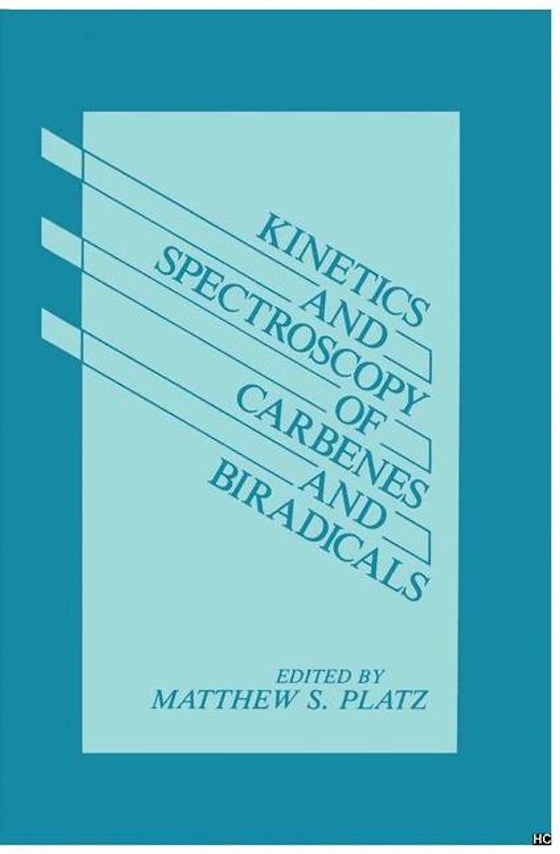 Kinetics and Spectroscopy of Carbenes Biradicals