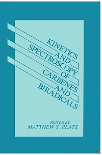 Kinetics and Spectroscopy of Carbenes Biradicals