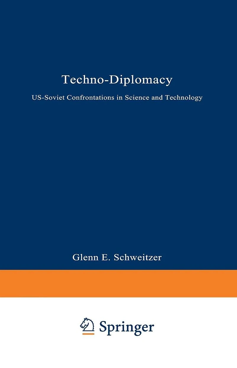 Techno-Diplomacy: US-Soviet Confrontations in Science and Technology