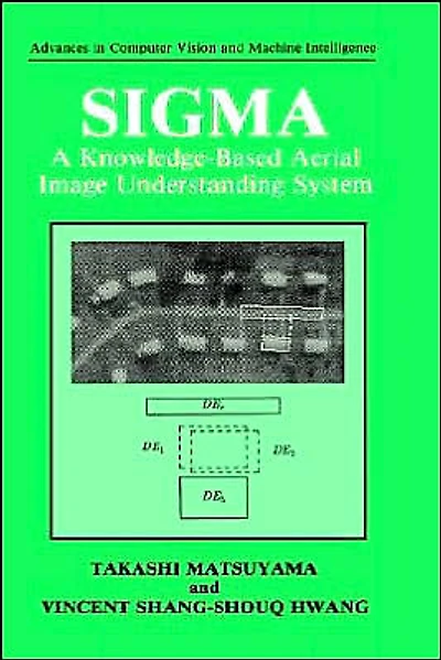 SIGMA: A Knowledge-Based Aerial Image Understanding System