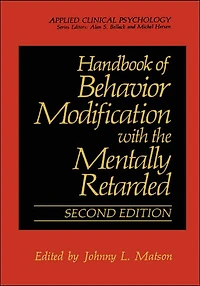 Handbook of Behavior Modification with the Mentally Retarded
