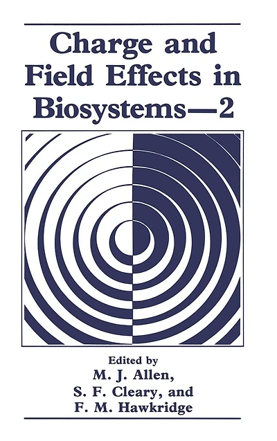 Charge and Field Effects Biosystems-2