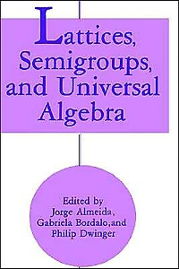 Lattices, Semigroups, and Universal Algebra