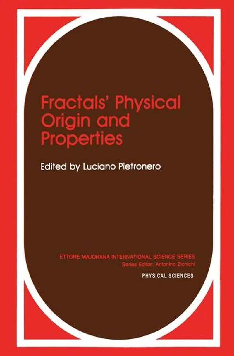 Fractals' Physical Origin and Properties