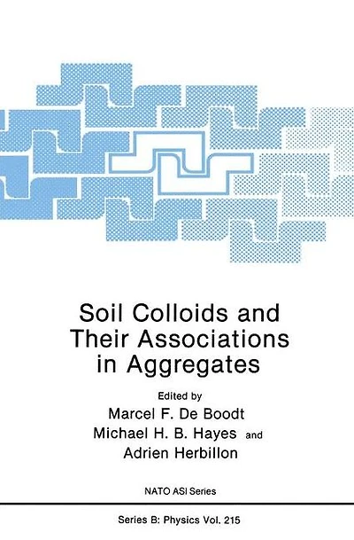 Soil Colloids and Their Associations in Aggregates