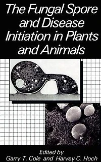 The Fungal Spore and Disease Initiation Plants Animals