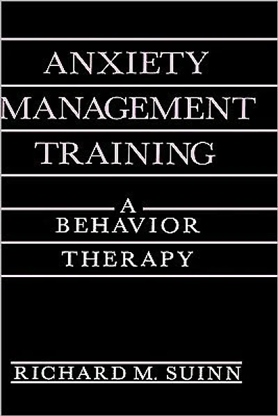 Anxiety Management Training: A Behavior Therapy