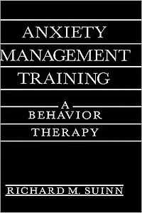 Anxiety Management Training: A Behavior Therapy
