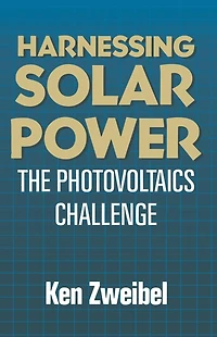 Harnessing Solar Power: The Photovoltaics Challenge