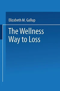 The Wellness Way to Weight Loss