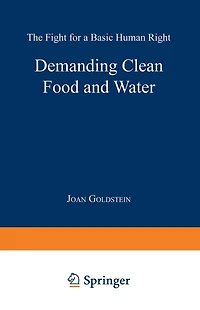 Demanding Clean Food and Water: The Fight for a Basic Human Right