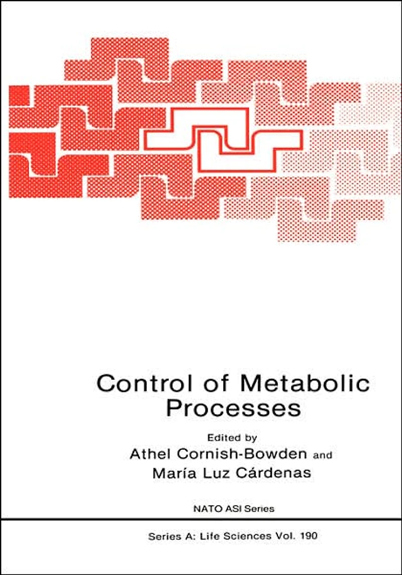 Control of Metabolic Processes