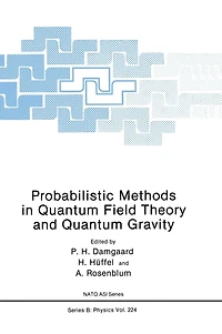 Probabilistic Methods Quantum Field Theory and Gravity
