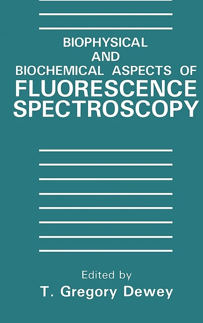 Biophysical and Biochemical Aspects of Fluorescence Spectroscopy