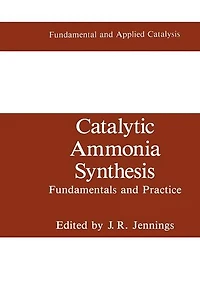 Catalytic Ammonia Synthesis: Fundamentals and Practice