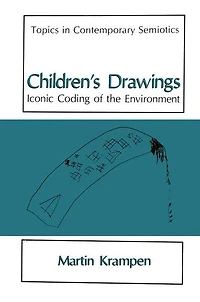 Children's Drawings: Iconic Coding of the Environment