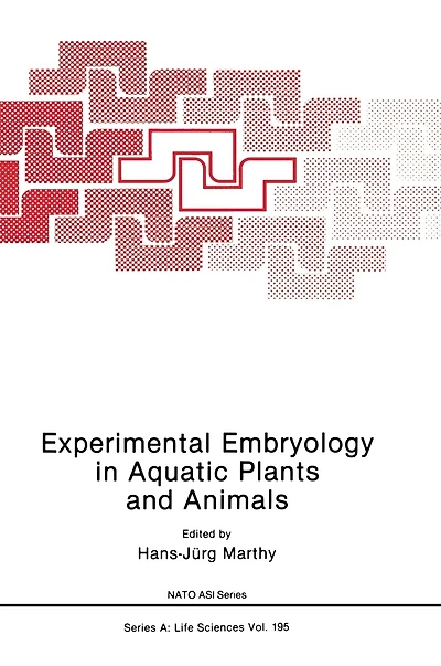 Experimental Embryology Aquatic Plants and Animals