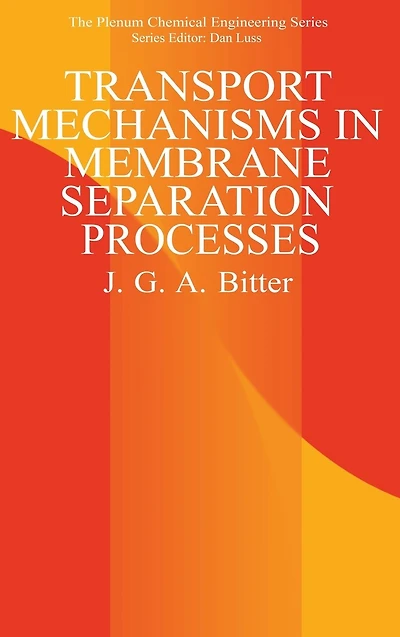 Transport Mechanisms Membrane Separation Processes