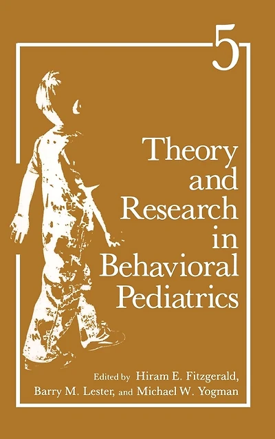 Theory and Research in Behavioral Pediatrics