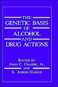 The Genetic Basis of Alcohol and Drug Actions