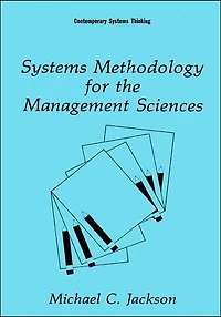 Systems Methodology for the Management Sciences