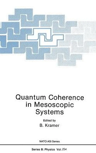 Quantum Coherence Mesoscopic Systems