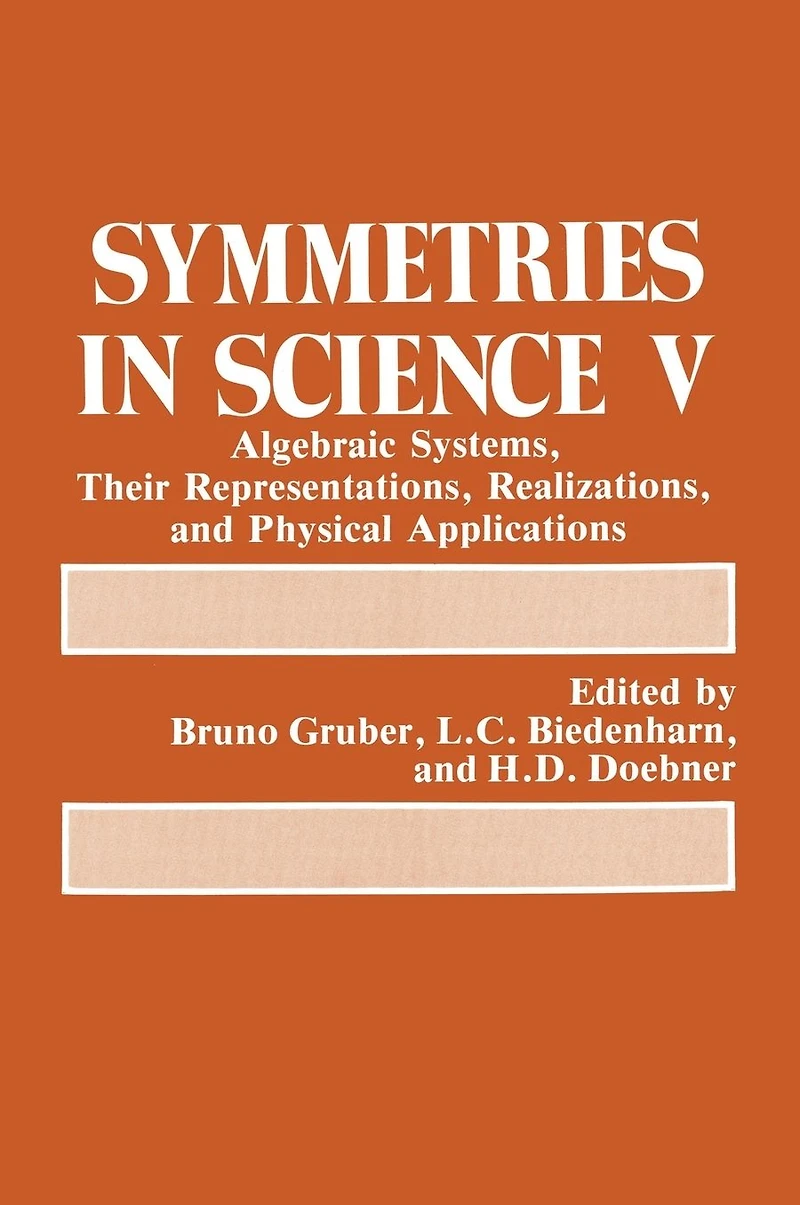 Symmetries Science V:Algebraic Systems, Their Representations, Realizations, and Physical Applications