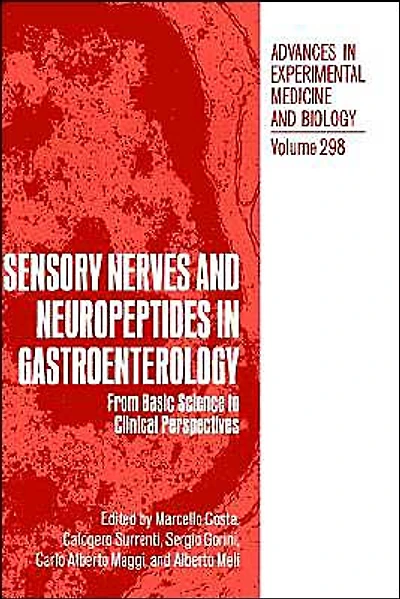 Sensory Nerves and Neuropeptides Gastroenterology: From Basic Science to Clinical Perspectives