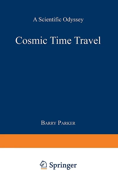 Cosmic Time Travel: A Scientific Odyssey
