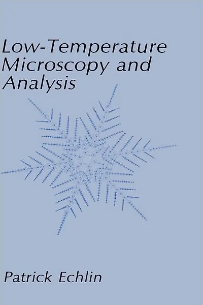 Low-Temperature Microscopy and Analysis