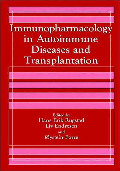 Immunopharmacology Autoimmune Diseases and Transplantation