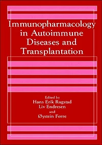 Immunopharmacology Autoimmune Diseases and Transplantation