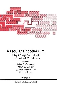 Vascular Endothelium:: Physiological Basis of Clinical Problems