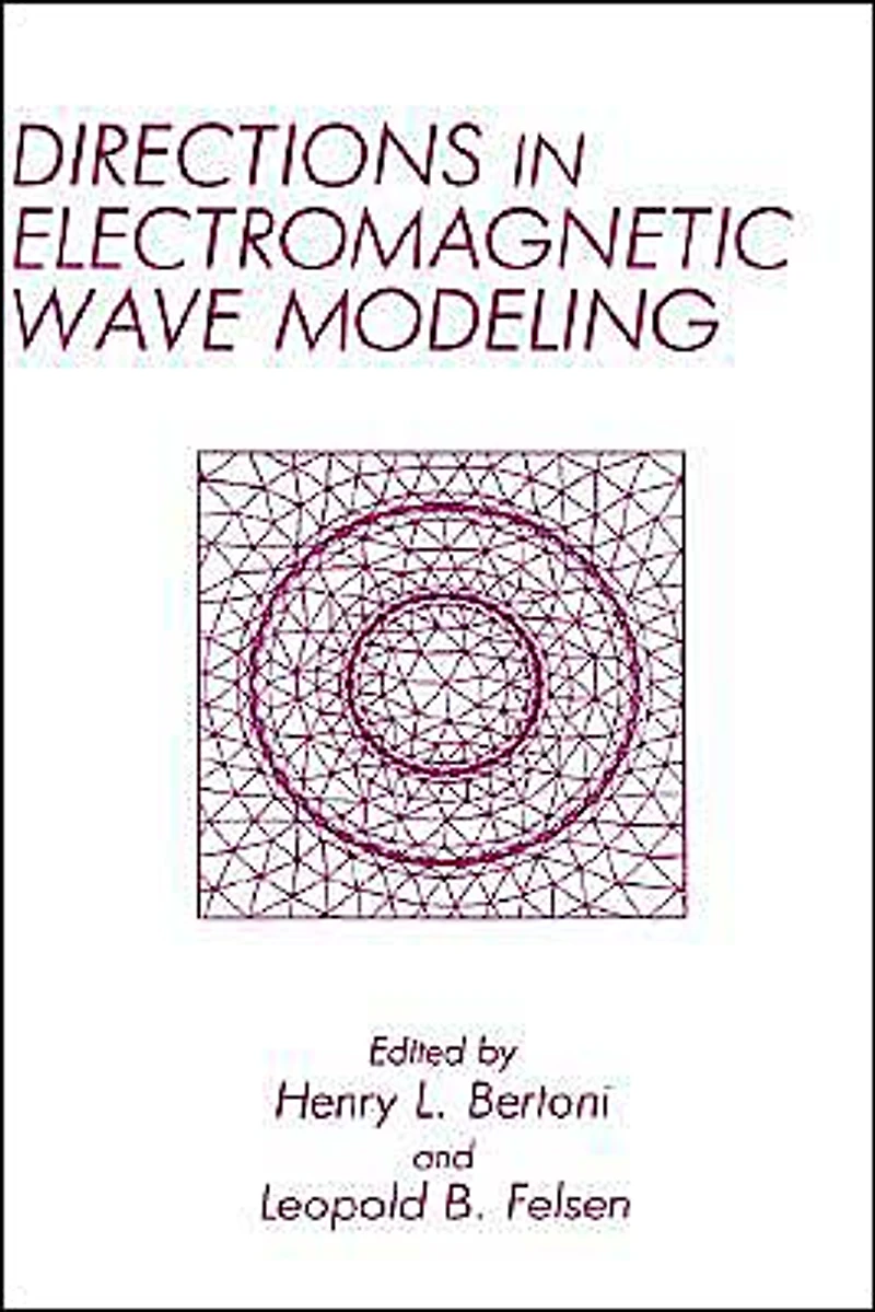 Directions Electromagnetic Wave Modeling