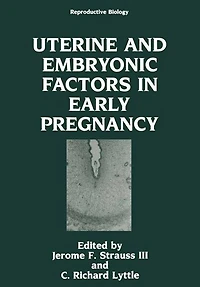 Uterine and Embryonic Factors in Early Pregnancy