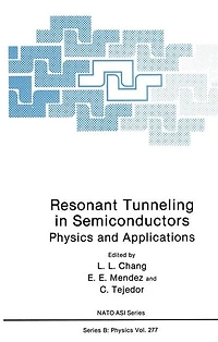 Resonant Tunneling in Semiconductors: Physics and Applications
