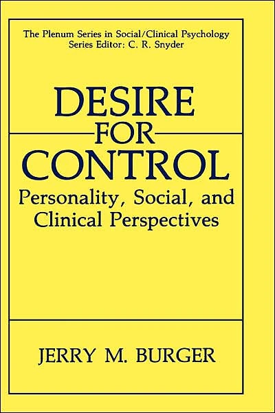 Desire for Control: Personality, Social and Clinical Perspectives