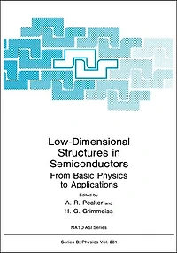 Low-Dimensional Structures in Semiconductors: From Basic Physics to Applications